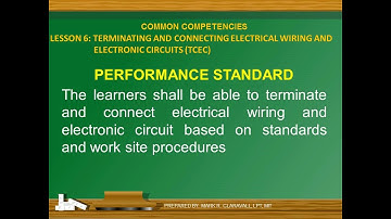 LESSON 6: TERMINATING AND CONNECTING ELECTRICAL WIRING AND ELECTRONIC CIRCUITS (TCEC)
