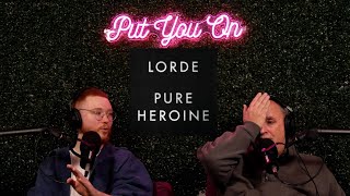 Dad Reacts to Lorde - Pure Heroine