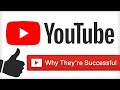 Youtube  why theyre successful