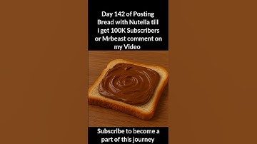 Day 142 of posting Nutella W/bread #shorts #youtubeshort #viralshort #nutella #mrbeast #roadto100k
