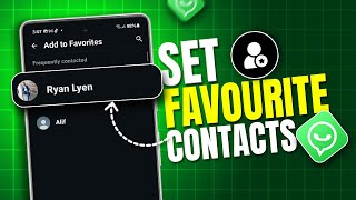 How to Set Favourite Contacts for Quick Calling on WhatsApp | Easily Access Your Top Contacts Faster screenshot 3