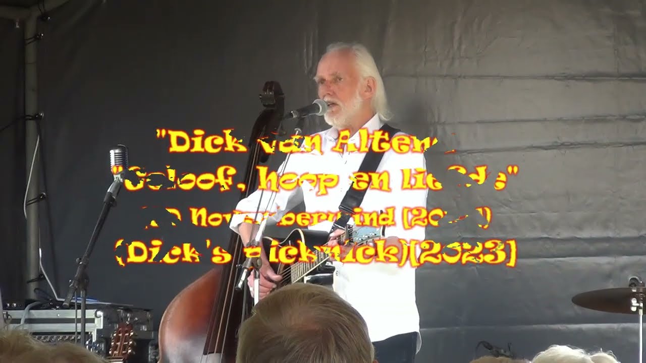 Dick Van Altena - Geloof, hoop en liefde (Live@Dick's Picknick)[2023]