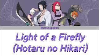 Naruto Shippuden - Opening 5 | Light of a Firefly (Hotaru no Hikari) | Lyrics (Jap/Eng/Rom)