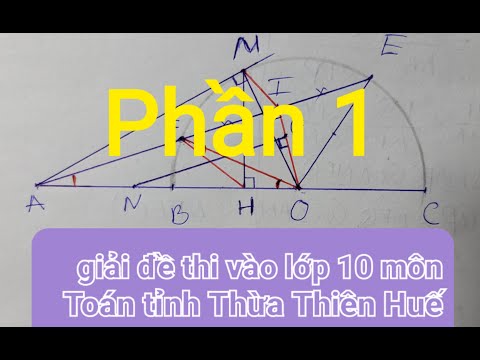 (P1) Giải đề thi vào lớp 10 môn toán tỉnh thừa thiên huế 2020 -2021 #HOT