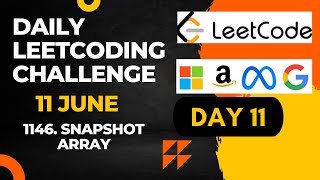 Daily Leetcode Challenge | Day  11 | Snapshot Array