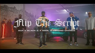 "Flip The Script" Official Music Video - 8:15 / SSOL / Black C (RBL Posse) / 2nd Chance Profile