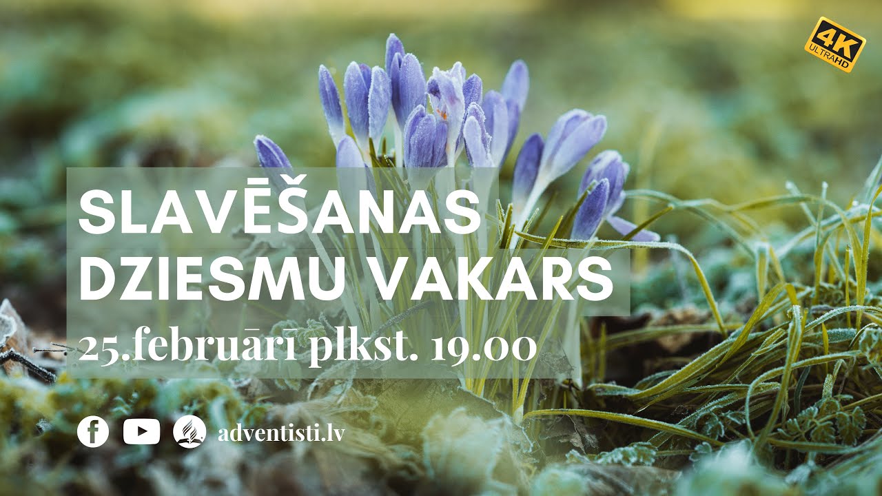 Slavēšanas dziesmu vakars - 25. februāris