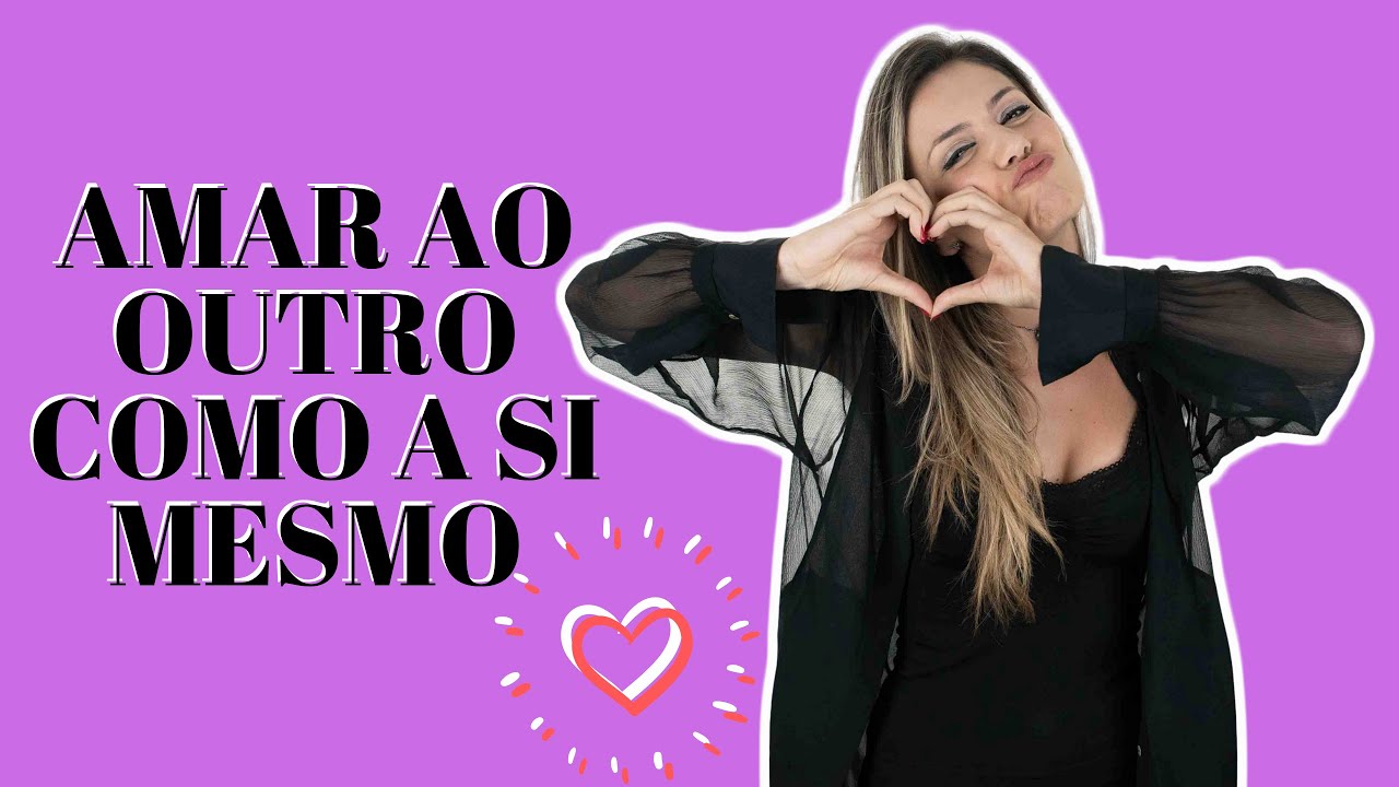Amar A S Mesmo Relacionamentos YouTube
