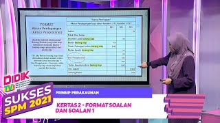 Sukses SPM (2021) | Prinsip Perakaunan: Kertas 2 - Format Soalan dan Soalan 1 Sukses SPM (2021) | Prinsip Perakaunan: Kertas 2 - Format Soalan dan Soalan 1
