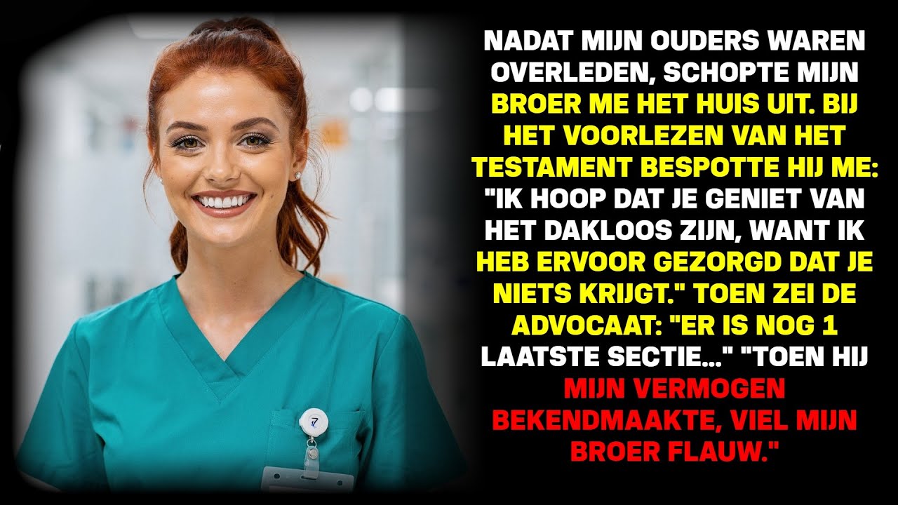 Na dood ouders schopte broer me eruit. Maar bij het testament kreeg hij een schok!