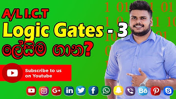 A/L ICT | Logic Gates Part 03 | තාර්කික ද්වාර 03 කොටස