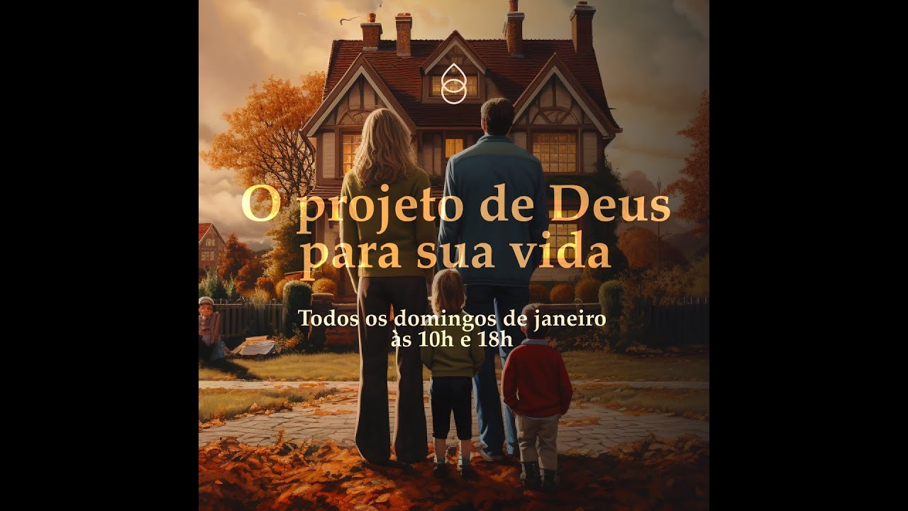 O PROJETO DE DEUS PARA SUA VIDA - YouTube