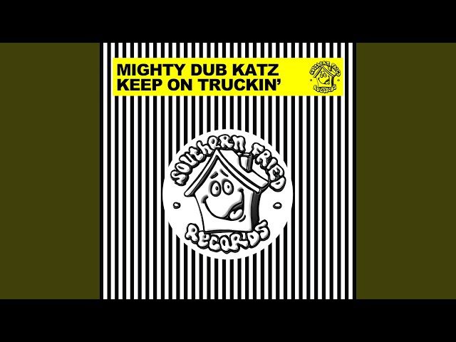 Keep On Truckin' (Original)