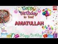 Happy Birthday AMATULLAH _|🎂|_ Birthday Song_|🎂|_Best_Wishes_|| Mp3 Song