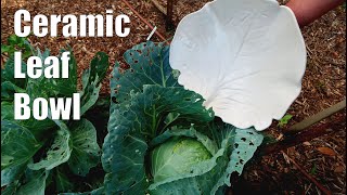 Ceramic Leaf Bowl - You should make one of these!