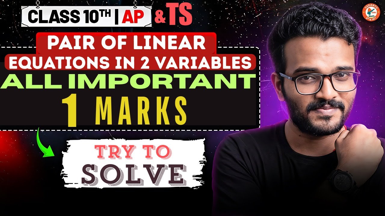 Pair of Linear Equations in Two Variables | All Important 1-Mark Questions | AP & TS Class 10
