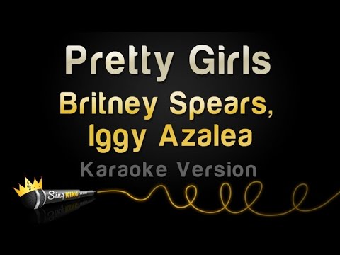 Britney Spears Iggy Azalea Pretty Girls Karaoke Version