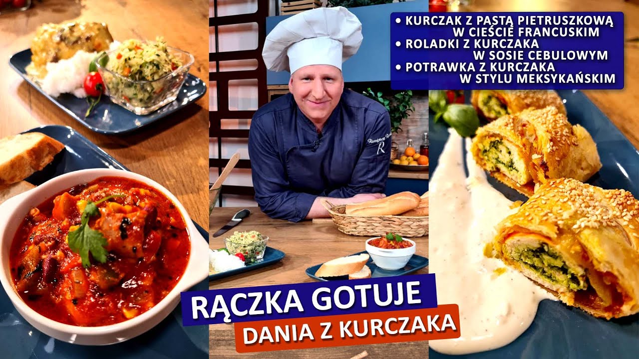 Rączka gotuje: roladki z kurczaka w sosie cebulowym, potrawka w stylu meksykańskim i inne...