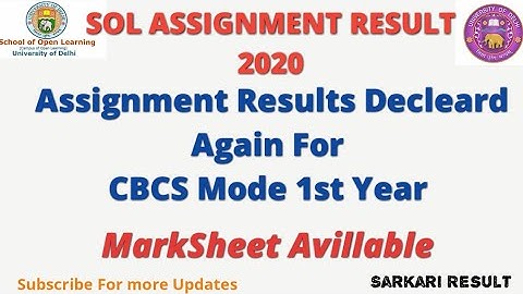 SOL Assignment Result Decleard Again 2020 || Sol Cbcs Assignment Result Decleard || कैसे Check करे