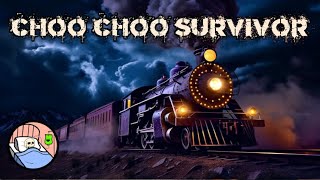 Choo Choo Survivor Review