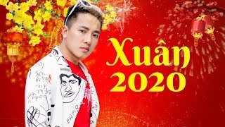 Nhạc Xuân 2020 Remix Lan Tỏa Đất Trời - Châu Khải Phong Remix - Liên Khúc Nhạc Xuân Remix Sôi Động