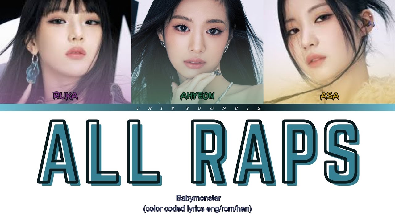 BABYMONSTER ALL RAPS | Babymonster color coded lyrics - YouTube