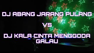 DJ JARANG PULANG VS DJ KALA CINTA MENGGODA GALAU FUNKOT 2022