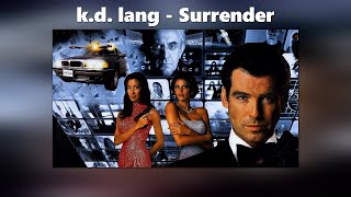 Video thumbnail of "k.d. lang - Surrender (Lyrics)"