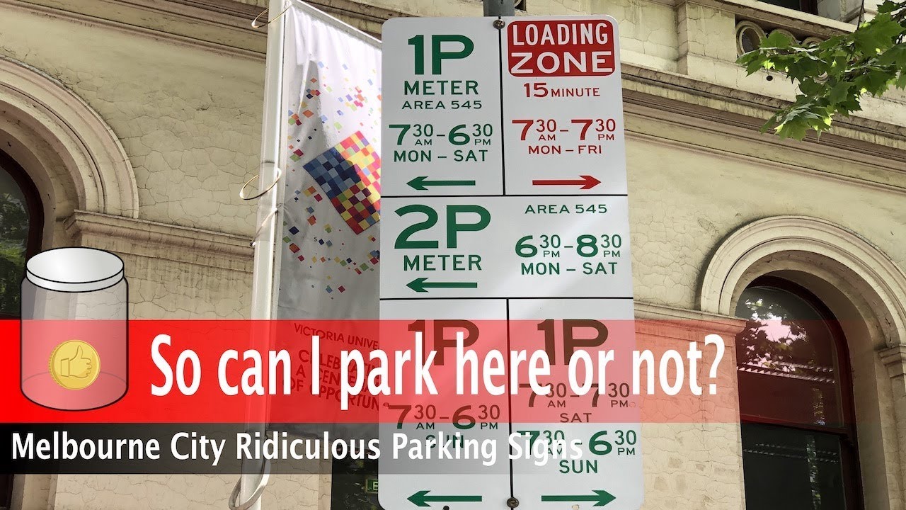Only genius can solve this Melbourne city parking signs YouTube