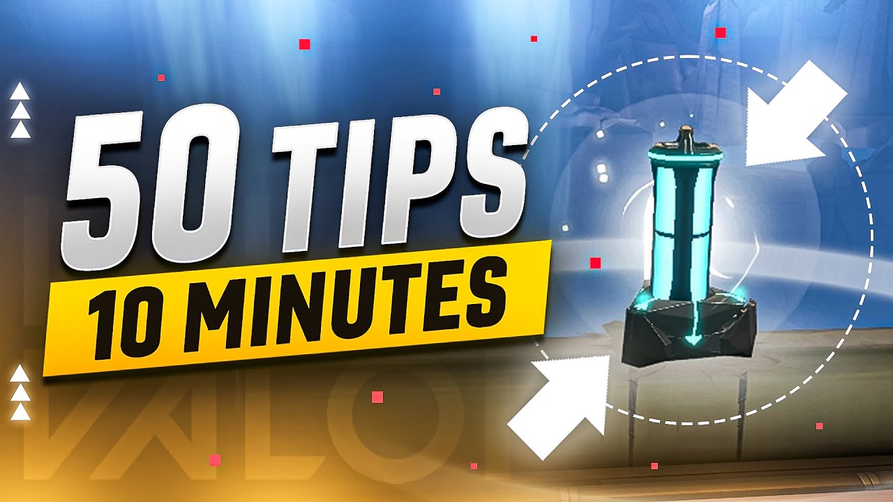 50 Game Changing Valorant Tips in 10 Minutes! - Valorant Guide - YouTube