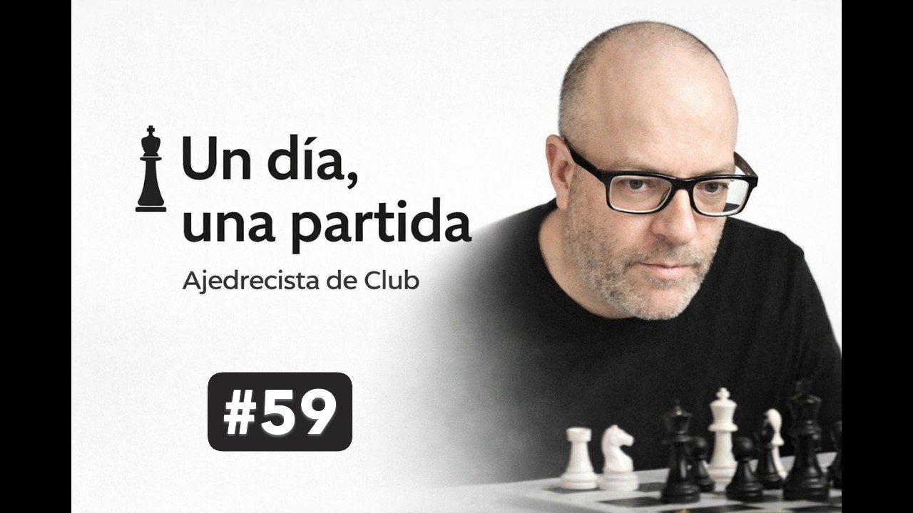 Un día una partida. Partida 059 #roadto2100 ELO Actual 2006.