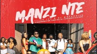 DJ Maphorisa ,Tyler ICU - manzi nte