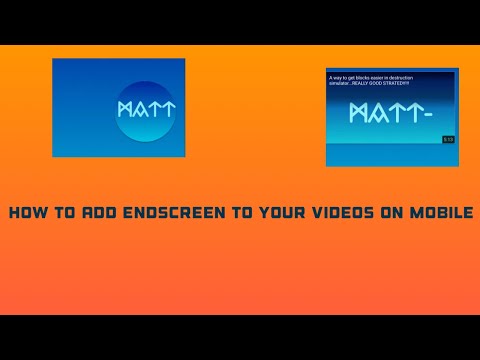 Video How to add a endscreen on mobile using google - youtube
