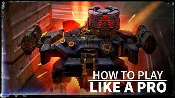 War Robots - How To Play Like A Pro