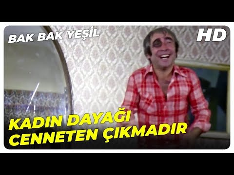 Bak Yeşil Yeşil - Ahmet, Karısından Dayak Yedi! | Şener Şen, Eski Türk Filmi