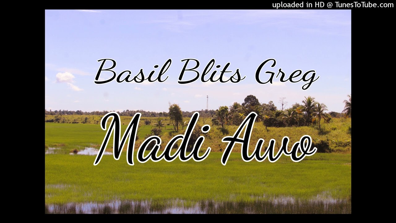 Madi Awo - Basil Blitz Greg (Official Audio) PNG Music