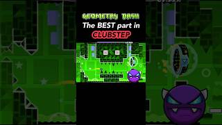 The BEST part in Clubstep! #geometrydash #foryou
