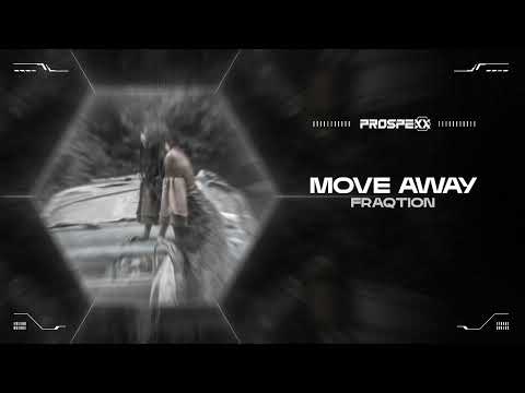 Fraqtion - Move Away | Hardstyle Video