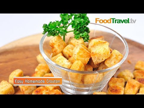 วีดีโอ: วิธีทำ Croutons จากขนมปัง