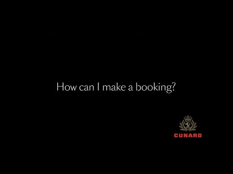 Ask Cunard | How can I make a booking?