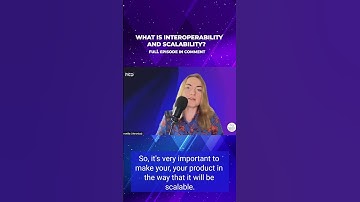 What is interoperability and scalability?