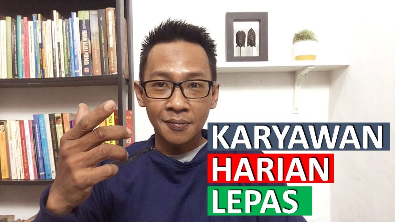 KARYAWAN KASUAL (KARYAWAN HARIAN LEPAS) 