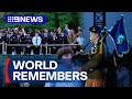 World marks Anzac Day 2024 to honour the memory of those who served | 9 News Australia