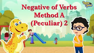 Negative of Verbs - Method A Peculiar 2 | English Grammar | Roving Genius