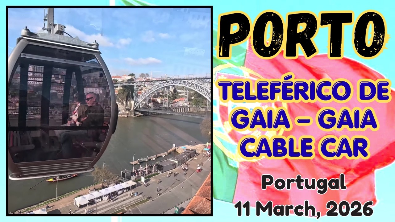 Teleférico De Gaia - Gaia Cable Car, Porto, Portugal - 11 March, 2026