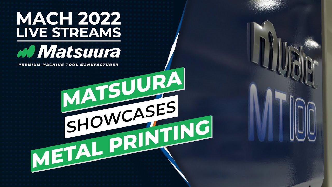Update Launches from Matsuura at MACH!