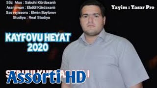 Sebuhi Kurdaxanli - Kayfovu Heyat (Lyrics ) Resimi