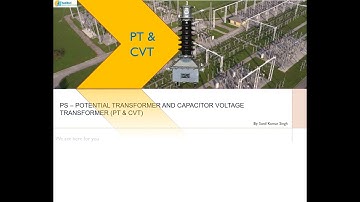 Potential Transformer (PT) and Capacitor Voltage Transformer (CVT).