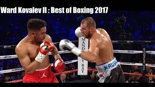 Ward Kovalev 2 Film Study - Best Of Boxing 2017