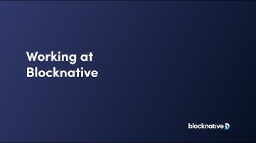 Working at Blocknative: Build Bold Ideas in Web3